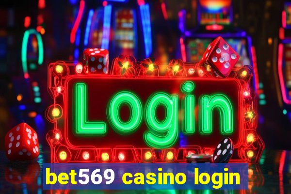 bet569 casino login